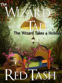 The Wizard Takes a Holiday Read online