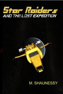 Star Raiders and the Lost Expedition     2nd Edition Read online