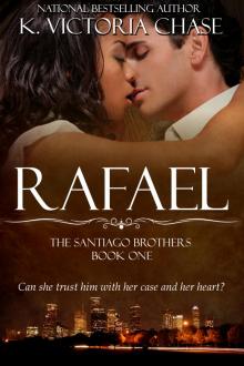 Rafael (The Santiago Brothers Book One) Read online