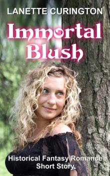 Immortal Blush Read online