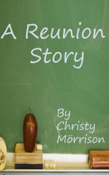 A Reunion Story Read online