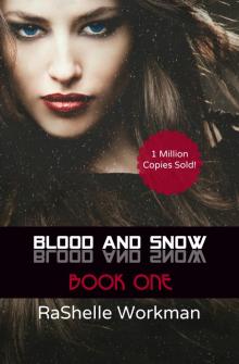 Blood and Snow 1 Read online