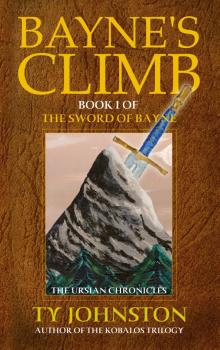 Bayne's Climb: Book I of The Sword of Bayne Read online
