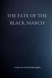 The Fate of the Black March Read online