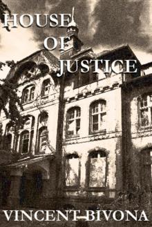 House of Justice: A Horror Short Story Read online