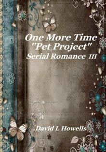 One More Time, Pet Project Read online