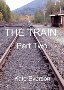 The Train: Part Two Read online