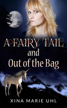 A Fairy Tail and Out of the Bag Read online