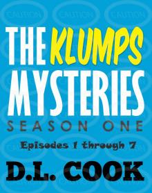 The Klumps Mysteries: Season One (Episodes 1 through 7) Read online
