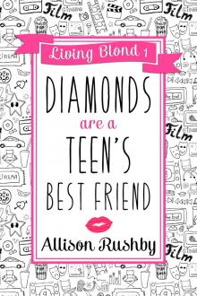 Diamonds are a Teen's Best Friend Read online