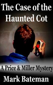 The Case of the Haunted Cot Read online