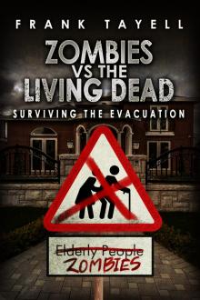 Surviving The Evacuation, Book 0.5: Zombies vs The Living Dead Read online