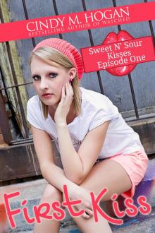 First Kiss (Sweet N' Sour Kisses: Episode 1) Read online