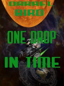 One Drop In Time Read online