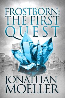 Frostborn: The First Quest Read online