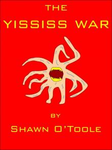 The Yississ War Read online
