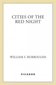 Cities of the Red Night Read online