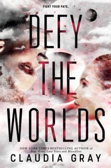 Defy the Worlds Read online