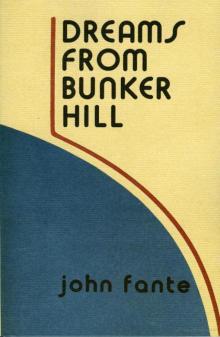 Dreams From Bunker Hill Read online