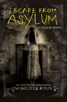 Escape From Asylum Read online