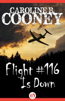 Flight #116 Is Down Read online