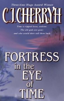 Fortress in the Eye of Time Read online