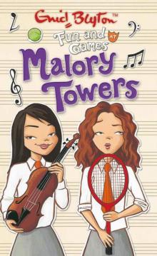 Fun and Games at Malory Towers Read online