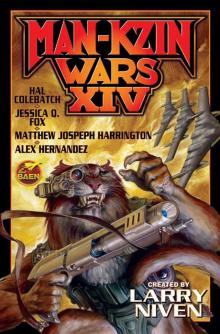 Larry Niven’s Man-Kzin Wars - XIV Read online