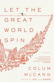 Let the Great World Spin Read online