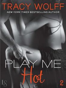 Play Me Hot Read online
