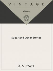 Sugar and Other Stories Read online