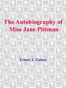 The Autobiography of Miss Jane Pittman Read online