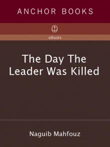 The Day the Leader Was Killed Read online