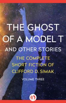 The Ghost of a Model T: And Other Stories Read online