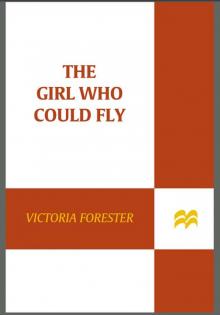 The Girl Who Could Fly Read online