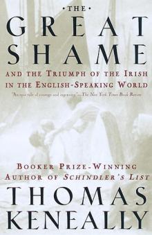 The Great Shame: And the Triumph of the Irish in the English-Speaking World