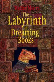 The Labyrinth of Dreaming Books Read online