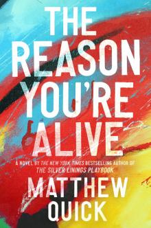 The Reason You're Alive Read online