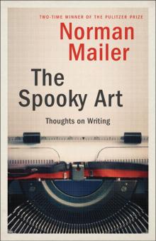 The Spooky Art: Thoughts on Writing Read online