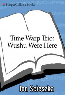 Time Warp Trio: Wushu Were Here