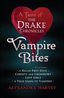 Vampire Bites: A Taste of the Drake Chronicles Read online
