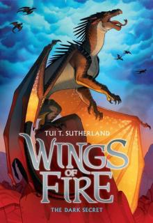 Wings of Fire Book Four: The Dark Secret Read online