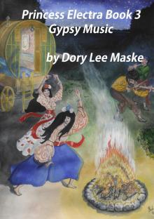 Princess Electra Book 3 Gypsy Music Read online