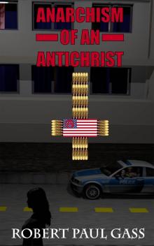 Anarchism of an Antichrist