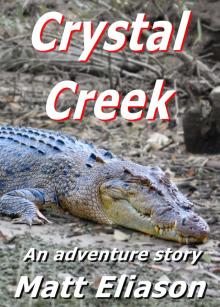 Crystal Creek - An Adventure Story Read online