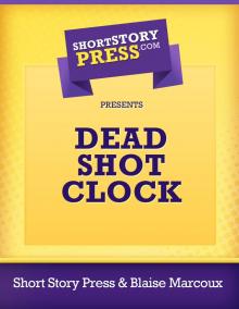 Dead Shot Clock Read online