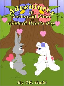 Adventures in Cottontail Pines - Kindred Hearts Day Read online