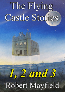 The Flying Castle Stories, 1, 2 and 3 Read online
