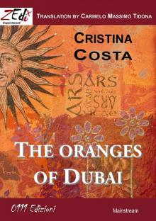 The oranges of Dubai Read online