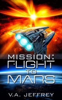 Mission: Flight To Mars Read online
